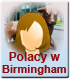 Polacy w Birmingham